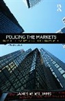 James Williams, James (York University Williams, James W Williams, James W. Williams - Policing the Markets