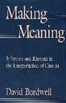 David Bordwell, Bordwell David - Making Meaning