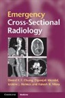 Daniel Y F Chung, Daniel Y. F. Chung, Daniel Y. F. Mondal Chung, Chung Daniel Y. F., Erskine J Holmes, Erskine J. Holmes... - Emergency Cross-Sectional Radiology