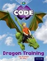Tony Bradman, Tony Burchett Bradman, Jan Burchett, Marilyn Joyce, Sara Vogler, Jon Stuart - Project X Code: Dragon Dragon Training