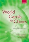 Bob Knight Chilcott, Bob Chilcott, Susan Knight - World Carols for Choirs (Ssa)