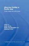 Paulin Chan Straughan, Angelique Chan, Angelique (National University of Singapore) Chan, Chan Angelique, Gavin Jones, Paulin Straughan... - Ultra-Low Fertility in Pacific Asia