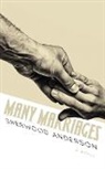 Sherwood Anderson - Many Marriages