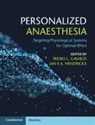 Pedro L. Hendrickx Gambus, Pedro L. Gambus, Pedro L Gambús, Pedro L. Gambús, Jan F a Hendrickx, Jan F. A. Hendrickx - Personalized Anaesthesia