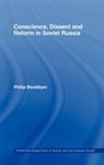 Philip Boobbyer, Philip (University of Kent Boobbyer, Boobbyer Philip - Conscience, Dissent and Reform in Soviet Russia