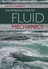 Faith A. (Michigan Technological Univers Morrison, Faith A. (Michigan Technological University) Morrison, Morrison Faith A. - Introduction to Fluid Mechanics