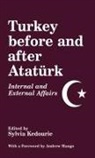 Sylvia Kedourie, Sylvia Kedourie, Kedourie Sylvia - Turkey Before and After Ataturk