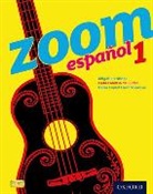 Isabel Alonso de Sudea, Isabel Isern Vivancos Alonso De Sudea, Abigail Hardwick, Maria Isabel Isern Vivancos - Zoom Espanol 1 Student Book