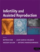 Botros R. M. B. Rizk, Juan A Garcia-Velasco, Juan A. Garcia-Velasco, Garcia-Velasco Juan A., Antonis Makrigiannakis, Antonis (University of Crete) Makrigiannakis... - Infertility and Assisted Reproduction
