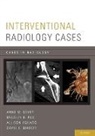Allison (Assistant Professor Aguado, Anne M. (Associate Professor of Radiology Covey, David C. (Chief Madoff, Bradley P. (Assistant Professor of Radiology Pua - Interventional Radiology Cases