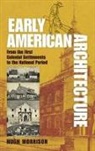 Clarence P. Hornung, Clarence P. Morrison Hornung, Hugh Morrison - Early American Architecture