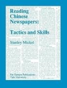 Stanley Mickel, Mickel Stanley - Reading Chinese Newspapers