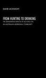 David McKnight - From Hunting to Drinking