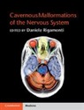 Daniele (The Johns Hopkins University) Rigamonti, Daniele Rigamonti, Daniele (The Johns Hopkins University) Rigamonti, Rigamonti Daniele - Cavernous Malformations of the Nervous System