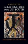 Harilaos Stecopoulos, Harilaos Stecopoulos, Stecopoulos Harilaos - History of the Literature of the U.s. South: Volume 1