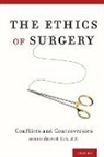 Robert M. Sade, Robert M. Sade, Sade Robert M. - Ethics of Surgery