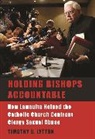 Timothy D. Lytton - Holding Bishops Accountable