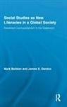 Mark Baildon, Mark (National Institute of Education Baildon, Mark Damico Baildon, Baildon Mark, James S Damico, James S. Damico... - Social Studies As New Literacies in a Global Society