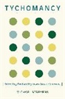 Michael Strevens, Strevens Michael - Tychomancy