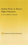 Frederick K Byaruhanga, Frederick K. Byaruhanga, Byaruhanga Frederick K. - Student Power in Africa''s Higher Education