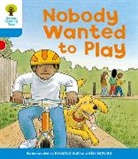 Roderick Hunt, Alex Brychta - Oxford Reading Tree: Level 3: Stories: Nobody Wanted to Play