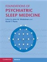 John W. Plante Winkelman, David T Plante, David T. Plante, David T. (University of Wisconsin Plante, Plante David T., John W Winkelman... - Foundations of Psychiatric Sleep Medicine