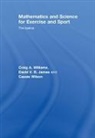David James, David (University of Gloucestershire James, David (Wellington College James, Craig Williams, Craig (University of Exeter Williams, Craig James Williams... - Mathematics and Science for Exercise and Sport