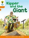 Roderick Hunt, Alex Brychta - Oxford Reading Tree: Level 6: Stories: Kipper and the Giant