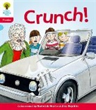 Roderick Hunt, Roderick Ruttle Hunt, Kate Ruttle, Ruttle Kate, Alex Brychta - Oxford Reading Tree: Level 4: Floppy''s Phonics Fiction: Crunch!