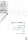 Stephen Emmitt, Stephen (Loughborough University Emmitt, Stephen Ruikar Emmitt, Kirti Ruikar, Kirti (Loughborough University Ruikar - Collaborative Design Management