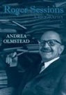 Andrea Olmstead, Olmstead Andrea - Roger Sessions
