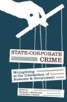 Raymond J. Kramer Michalowski, Ronald C Kramer, Ronald C. Kramer, Raymond J Michalowski, Raymond J. Michalowski - State-Corporate Crime