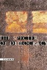 Dick Howard - Specter of Democracy