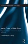Charles Chi-wai Cheung - Media Power in Hong Kong