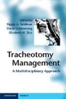 Peggy A. (Stony Brook University Seidman, David Goldenberg, David (Pennsylvania State University) Goldenberg, Goldenberg David, Peggy A. Seidman, Peggy A. (Stony Brook University Seidman... - Tracheotomy Management