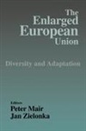 Peter Zielonka Mair, Peter Mair, Jan Zielonka - Enlarged European Union