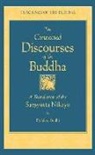 Bhikkhu Bodhi - Connected Discourses of the Buddha