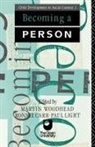 Martin Woodhead, Woodhead Martin - Becoming a Person
