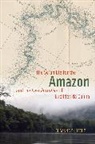 Susanna B. Hecht, Hecht Susanna B. - Scramble for the Amazon and the 'Lost Paradise' of Euclides Da Cunha