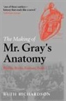 Ruth Richardson, Ruth ( Richardson, Richardson Ruth - Making of Mr Gray''s Anatomy