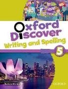 Oxford Discover: 5: Writing and Spelling