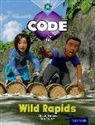 Tony Bradman, Tony Hawes Bradman, Alison Hawes, Marilyn Joyce, Jon Stuart - Project X Code: Jungle Wild Rapids