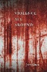 Sifton, John Sifton, Sifton John - Violence All Around