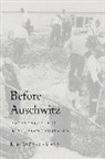 Kim Wunschmann, Kim Wünschmann - Before Auschwitz