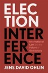 Jens David Ohlin, Ohlin Jens David - Election Interference