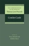 Thomas Love Peacock, Matthew Bevis, Matthew (University of Oxford) Bevis, Freya Johnston, Freya (University of Oxford) Johnston - Crotchet Castle