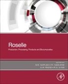 S. M. (Professor of Composite Materials Sapuan, S. M. (Professor of Composite Materials in Sapuan, R A Ilyas, R.A. Ilyas, R.A. (Senior Lecturer Ilyas, A M Radzi... - Roselle