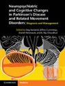 Dag Cummings Aarsland, Dag Aarsland, Aarsland Dag, K. R. Chaudhuri, K. Ray Chaudhuri, Jeffrey Cummings... - Neuropsychiatric Cognitive Changes in Parkinson s Disease Related