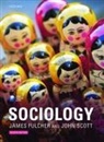 James Fulcher, James (Honorary University Fellow Fulcher, Fulcher James, John Scott, John (Professor of Sociology in the Department of Sociology Scott, Scott John - Sociology