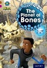 Karen Ball - Project X Alien Adventures: Brown Book Band, Oxford Level 10: The